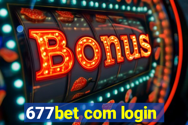 677bet com login